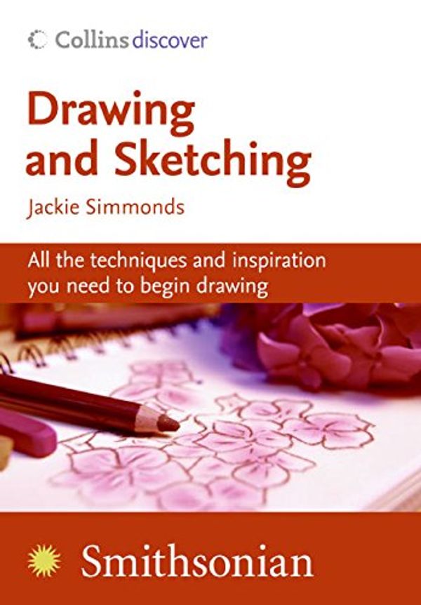 Cover Art for 9780060818869, Drawing and Sketching by Simmonds, Jackie, Jelbert, Wendy, Blake, Marie