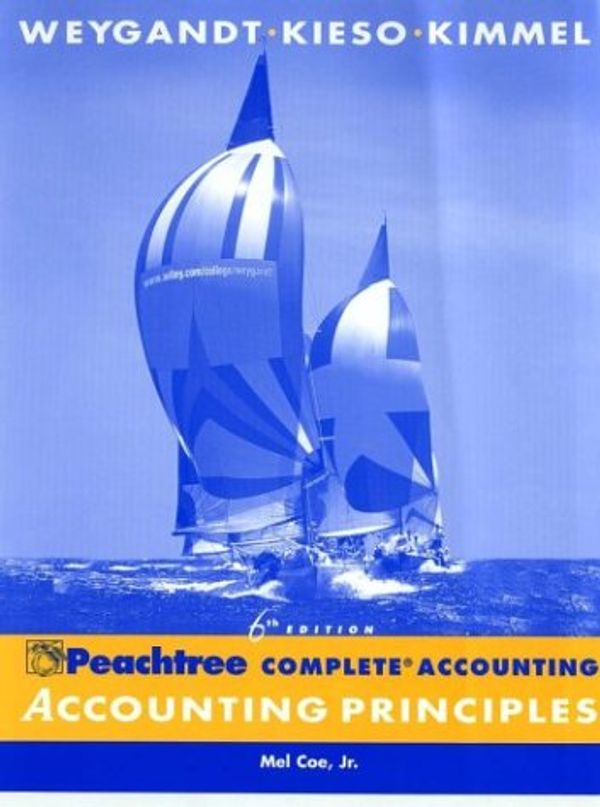 Cover Art for 9780471474159, Accounting Principles, , Peachtree Complete Accounting Release 2003 by Jerry J. Weygandt