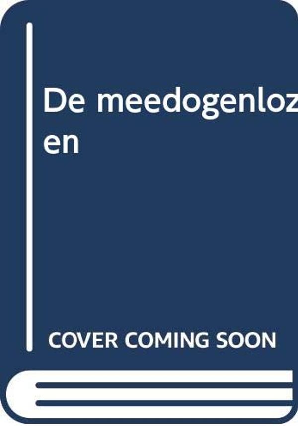 Cover Art for 9789022981146, De Meedogenlozen by Tom Clancy, Jan Smit