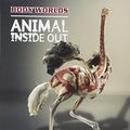 Cover Art for 9783937256313, Body Worlds - ANIMAL INSIDE OUT by Gunther von Hagens
