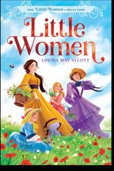 Cover Art for B0B3K5B7HT, Little Women Annotated by Louisa May Alcott