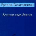 Cover Art for 9783351023072, Sämtliche Romane und Erzählungen, 13 Bde., Schuld und Sühne by Fedor M. Dostoevskij