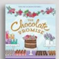 Cover Art for 9781525298073, The Chocolate Promise by Josephine Moon