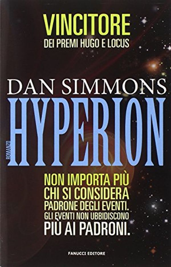 Cover Art for 9788834727119, Hyperion. I canti di Hyperion by Dan Simmons