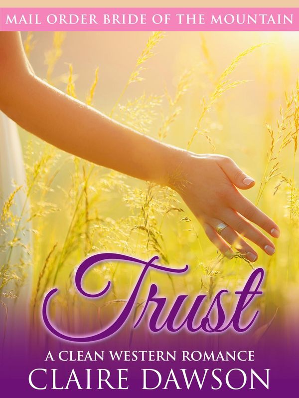 Cover Art for 9781536509663, Trust by Claire Dawson