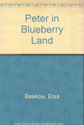 Cover Art for 9780510001292, Peter in Blueberry Land by Elsa Beskow