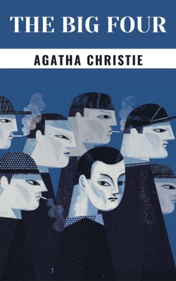 Cover Art for B09XJ3P7XW, The Big Four by Agatha Christie