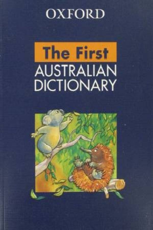 Cover Art for 9780195551891, The First Australian Dictionary (Paperback) by Sarah Ogilvie