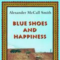 Cover Art for 9780375424267, Blue Shoes and Happiness by Alexander McCall Smith