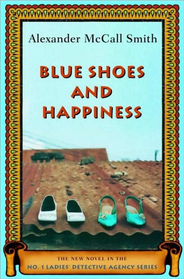 Cover Art for 9780375424267, Blue Shoes and Happiness by Alexander McCall Smith