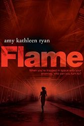 Cover Art for 9781447220121, Flame by Amy Kathleen Ryan