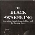 Cover Art for 5800036402909, The Black Awakening: Rise of Satanic Super Soldiers and the Coming Chaos by Russ Dizdar