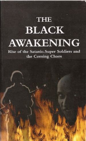 Cover Art for 5800036402909, The Black Awakening: Rise of Satanic Super Soldiers and the Coming Chaos by Russ Dizdar