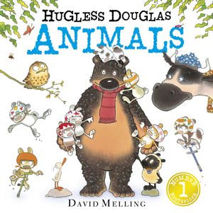Cover Art for 9781444924596, Hugless Douglas Animals by Melling, David