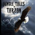 Cover Art for 9781612982243, Jungle Tales of Tarzan by Edgar Rice Burroughs