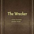 Cover Art for B07KQ5JVG7, The Wrecker by Clive Cussler (作者), Justin Scott (作者)