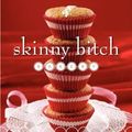 Cover Art for 0000062105132, Skinny Bitch by Kim Barnouin