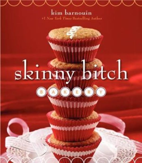 Cover Art for 0000062105132, Skinny Bitch by Kim Barnouin