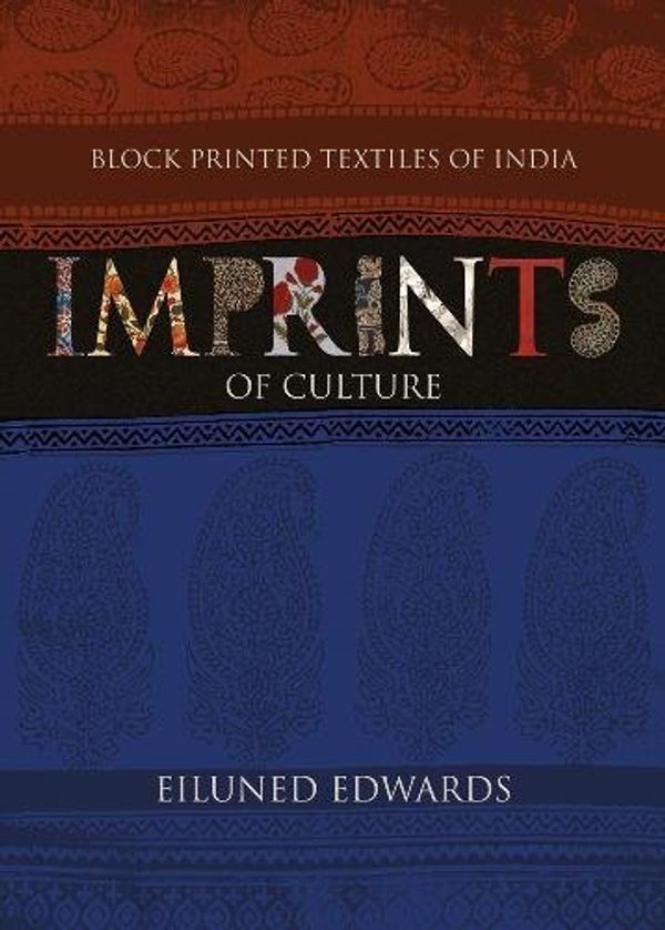 Cover Art for 9789385285035, Block Printed Textiles of IndiaImprints of Culture by Unknown