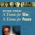 Cover Art for 9781471106064, A Time For War And a Time For Peace by Keith R.A. DeCandido