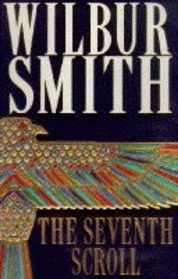 Cover Art for 9780333637708, The Seventh Scroll by Wilbur Smith