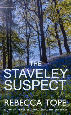 Cover Art for 9780749022396, The Staveley SuspectThe Lake District Mysteries by Rebecca Tope