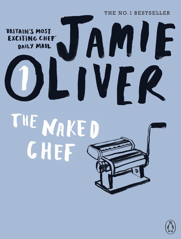 Cover Art for 9780141042954, The Naked Chef by Jamie Oliver