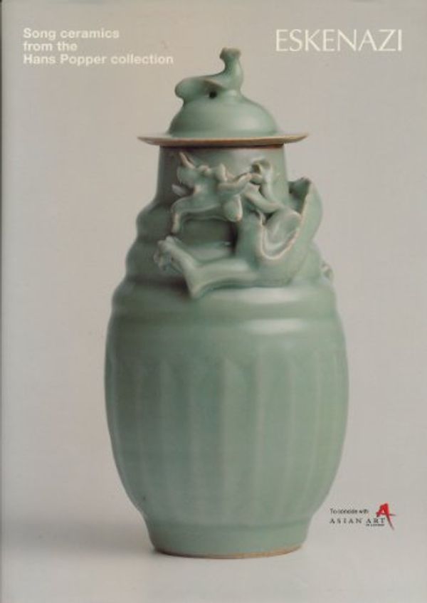 Cover Art for 9781873609217, Song Ceramics from the Hans Popper Collection by Regina and Sarah Wong Krahl
