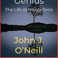 Cover Art for B08P96YV5Q, Prodigal Genius: The Life of Nikola Tesla by John J. O'Neill