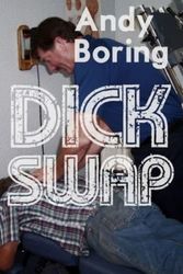 Cover Art for 9798379238223, Dick Swap by Andy Boring