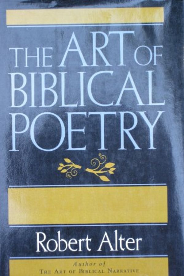 Cover Art for 9780465004300, Art of Biblical Poetry by Alter