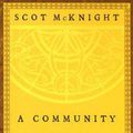 Cover Art for 9781426713354, A Community Called Atonement by Scot McKnight, Tony Jones