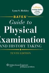 Cover Art for 9781469802169, Bates' Guide to Physical Examination and History Taking 10e and Bates' Visual Guide to Physical Assessment 4e by Lynn S. Bickley