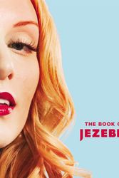 Cover Art for 9781455502806, The Book of Jezebel: An Illustrated Encyclopedia of Lady Things by Anna Holmes