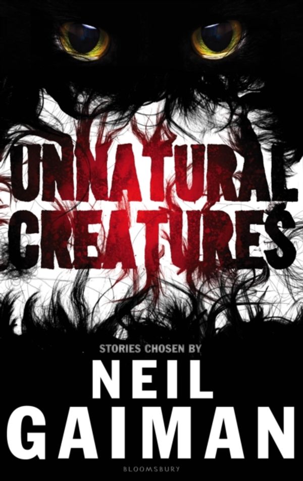 Cover Art for 9781408845462, Unnatural Creatures by Neil Gaiman