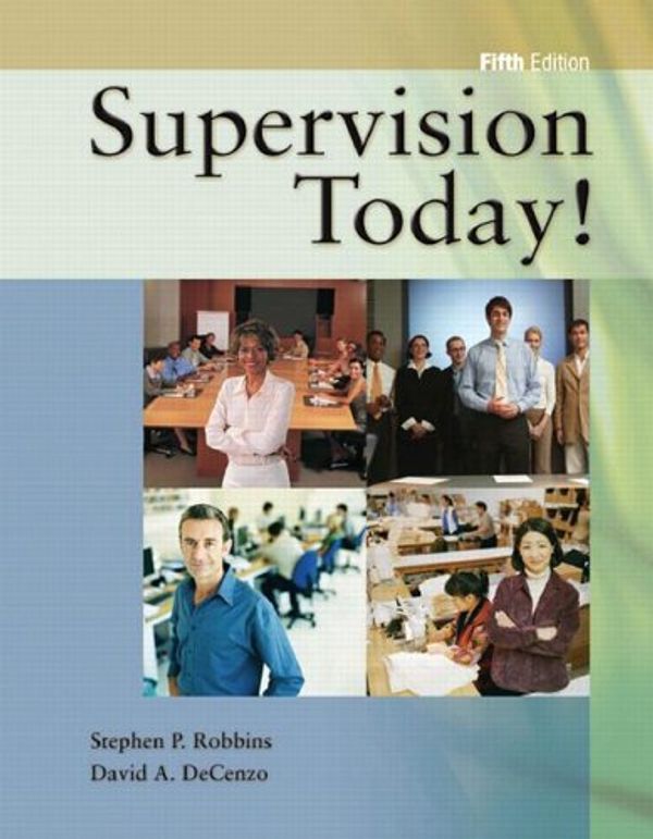 Cover Art for 9780131726093, Supervision Today! by Steve Robbins