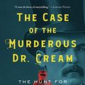 Cover Art for 9781443453325, The Case of the Murderous Doctor Cream by Dean Jobb