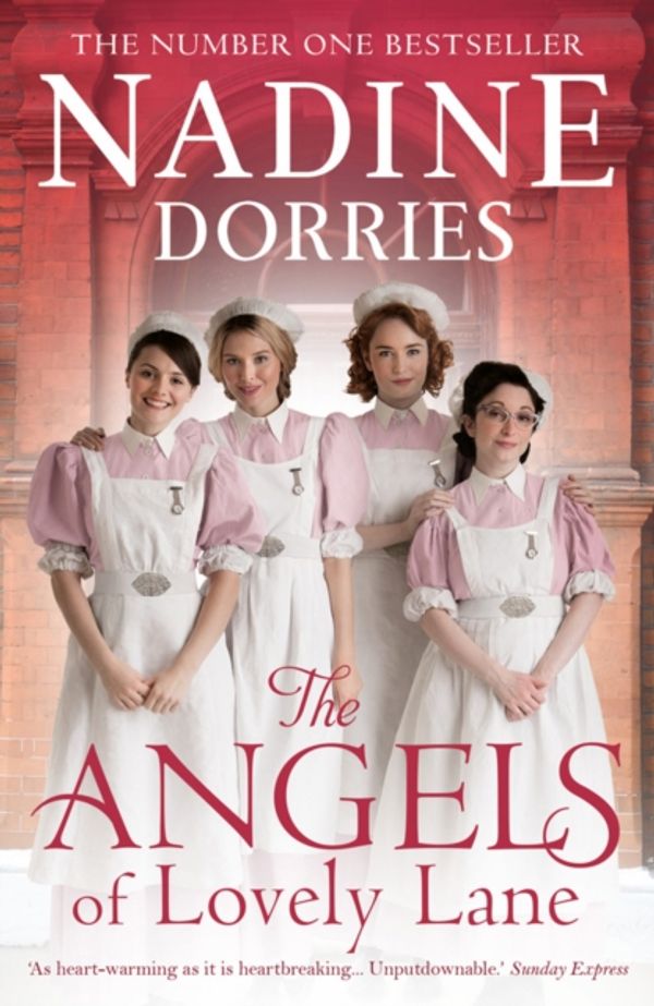 Cover Art for 9781784082246, The Angels Of Lovely Lane by Nadine Dorries