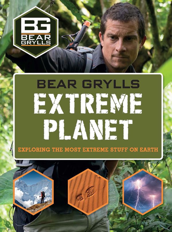 Cover Art for 9781786960030, Bear Grylls Extreme Planet by Bear Grylls