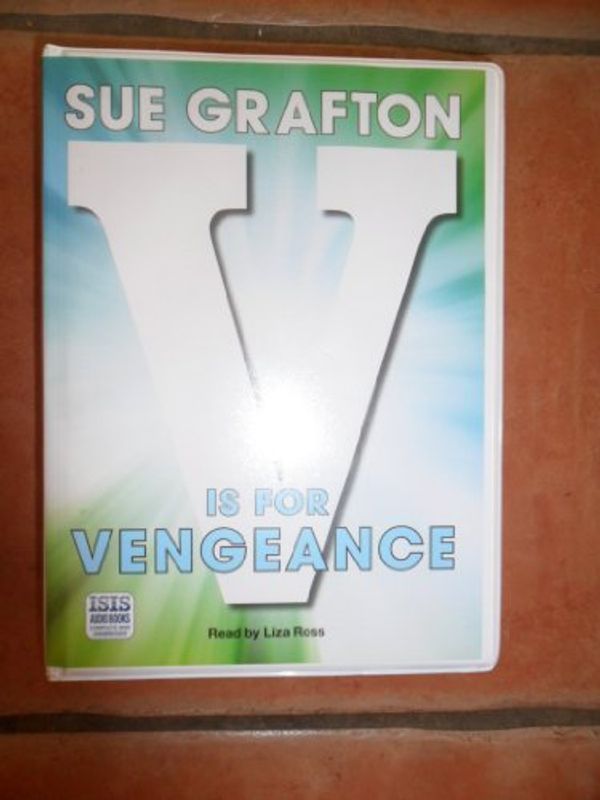 Cover Art for 9781445018911, V is for Vengeance by Sue Grafton