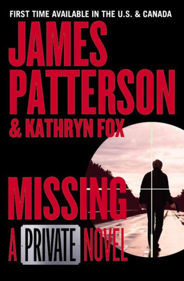 Cover Art for 9781455568154, Missing by James Patterson