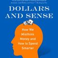 Cover Art for 9780062651211, Dollars and Sense by Dr. Dan Ariely, Jeff Kreisler