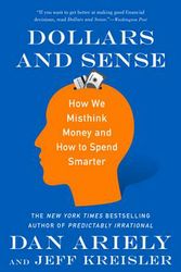 Cover Art for 9780062651211, Dollars and Sense by Dr. Dan Ariely, Jeff Kreisler