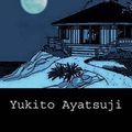 Cover Art for 9781508503736, The Decagon House Murders by Yukito Ayatsuji