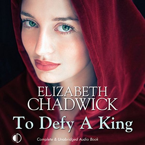 Cover Art for 9781407921723, To Defy a King by Elizabeth Chadwick