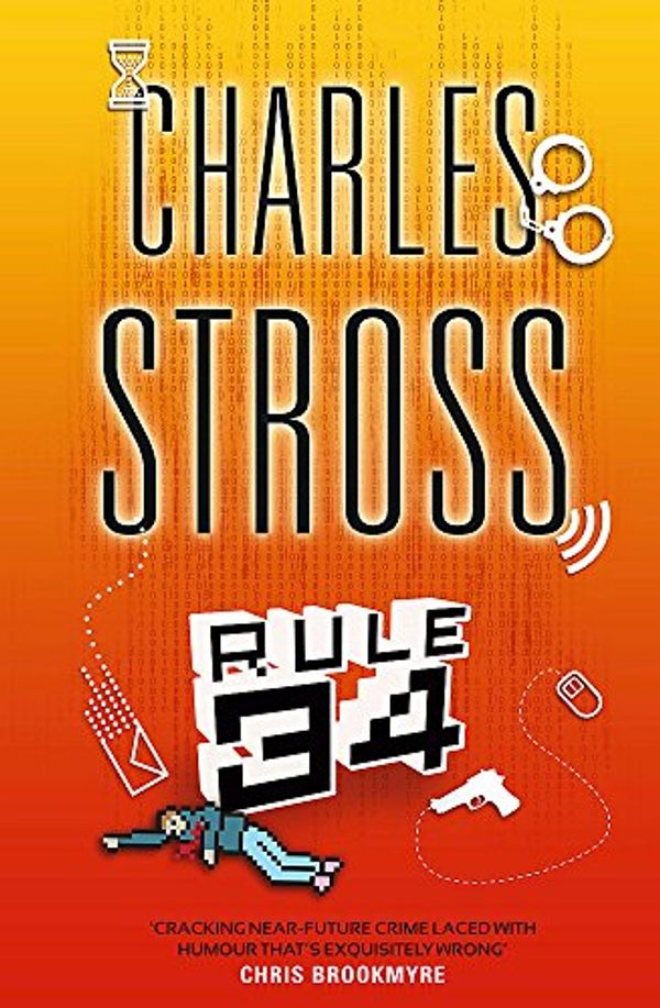 Cover Art for 9781841497730, Rule 34 by Charles Stross