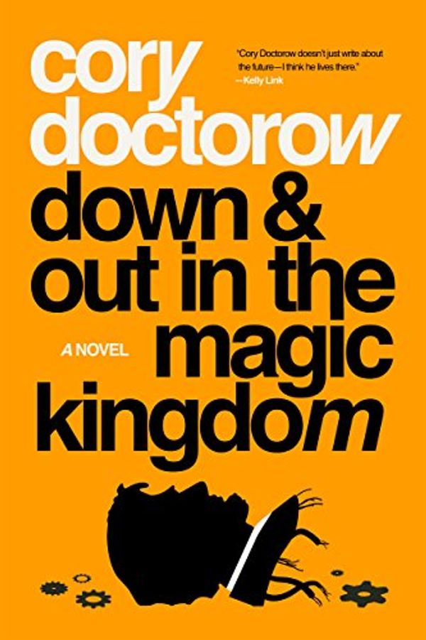 Cover Art for B003X27L72, Down and Out in the Magic Kingdom by Cory Doctorow