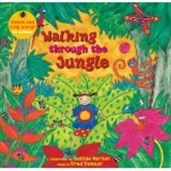 Cover Art for 9780153145025, Harcourt School Publishers Collections: Little Book Grade K Walking Through the Jungle by Unknown