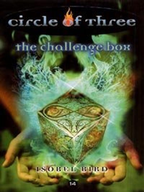 Cover Art for B000FC1160, Circle of Three #14: The Challenge Box by Isobel Bird