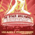 Cover Art for 9780060096601, The Other Hollywood by Legs McNeil, Jennifer Osborne